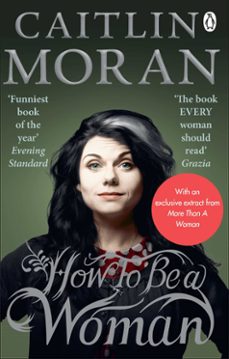 how to be a woman (ebook)-caitlin moran-9781446406168
