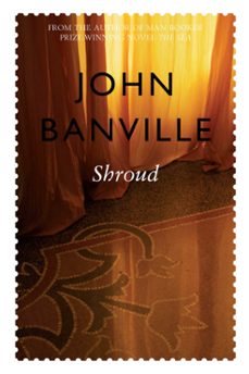 shroud-john banville-9781447207368
