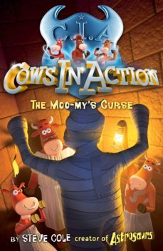 cows in action 2: the moo-my's curse (ebook)-steve cole-9781448174768