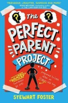the perfect parent project-stewart foster-9781471191268