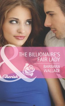 the billionaire's fair lady (ebook)-barbara wallace-9781472004468