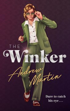 the winker (ebook)-andrew martin-9781472153968