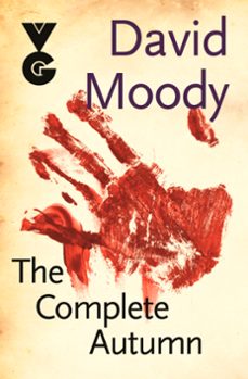 the complete autumn (ebook)-david moody-9781473201668