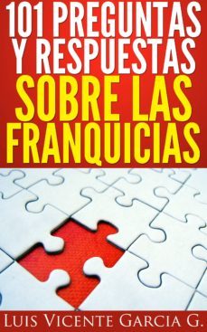 101 preguntas y respuestas sobre las franquicias (ebook)-luis vicente garcia-9781483511368