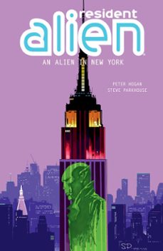 resident alien volume 5: an alien in new york (ebook)-peter hogan-9781506705668