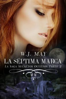 la septima marca - segunda parte (ebook)-w.j. may-9781507127568