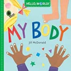 hello, world! my body ( hello, world! )-jill mcdonald-9781524766368