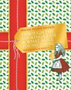 through the looking-glass and what alice found there festive edition-lewis carroll-9781529094268