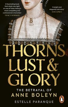 thorns, lust and glory (ebook)-estelle paranque-9781529192568