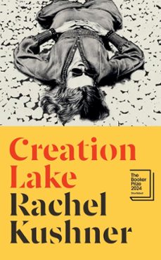 creation lake-rachel kushner-9781529926668