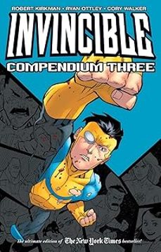 invincible compendium volume 3 (invincible)-robert kirkman-9781534306868
