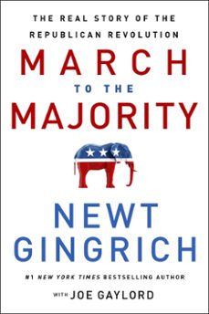 march to the majority (ebook)-newt gingrich-joe gaylord-9781546004868