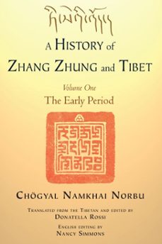 a history of zhang zhung and tibet, volume one (ebook)-chogyal namkhai norbu-9781583946268