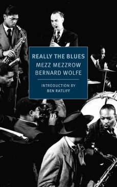-mezz mezzrow-bernard wolfe-9781590179468