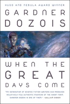 when the great days come (ebook)-gardner dozois-9781607013068
