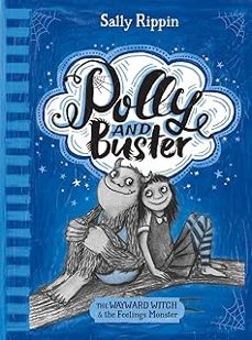 the wayward witch and the feelings monster (polly and buster)-sally rippin-9781610679268
