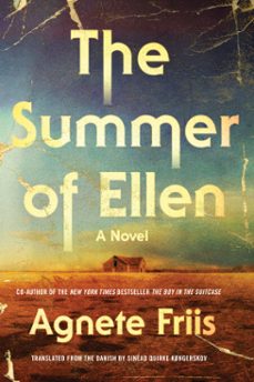 the summer of ellen (ebook)-agnete friis-9781616959968