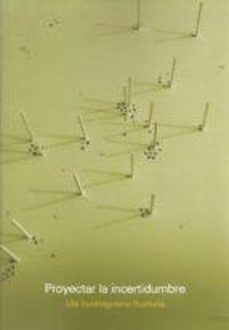 proyectar la incertidumbre-ula iruretagoiena busturia-9781643605968