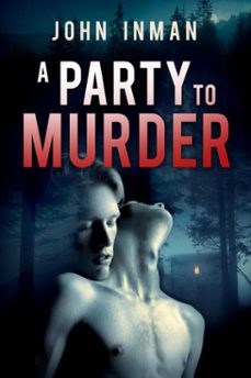 a party to murder (ebook)-john inman-9781644051368