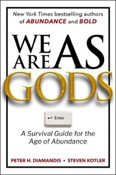 we are as gods (ebook)-peter h. diamandis-steven kotler-9781668099568
