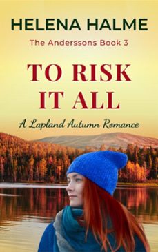 to risk it all (ebook)-helena halme-9781739472368