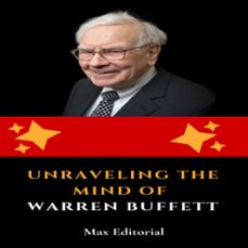 unraveling the mind of warren buffett (ebook)-max editorial-9781779718068