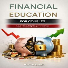 financial education for couples: love without fighting over money. (ebook)-max editorial-9781779744968