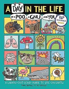 a day in the life of a poo, a gnu and you (winner of the blue peter book award 2021)-9781780556468