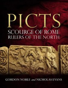picts (ebook)-gordon noble-nicholas evans-9781788855068