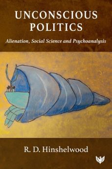 unconscious politics (ebook)-r d hinshelwood-9781800132368