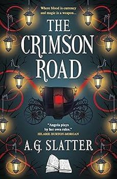 the crimson road-a. g. slatter-9781803364568