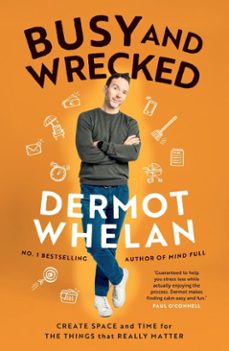 busy and wrecked (ebook)-dermot whelan-9781804582268