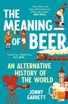 the meaning of beer-jonny garrett-9781838959968