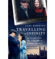 travelling to infinity. the true story behind the theory of every thing-9781846883668
