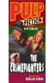 pulp fiction: the crimefighters an omnibus-harlan coben-otto penzler-9781847240668
