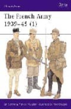 the french army 1939-45 (i) men-at-arms series 315-mike chappell-ian sumner-9781855326668
