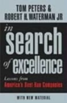 in search of excellence: lessons from america s best-run companie s-9781861977168