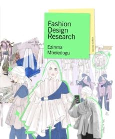 fashion design research second edition-ezinma mbeledogu-9781913947668
