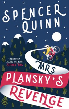 mrs plansky's revenge (ebook)-spencer quinn-9781915798268