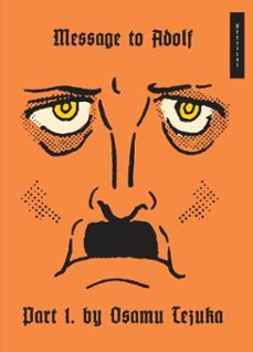 message to adolf, part 1-osamu tezuka-9781945054068