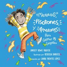 meneos, pisotones, y apretones para calmar mi cosquilleo (ebook)-9781952782268
