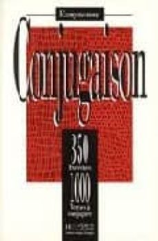 conjugaison, 350 exercises, 1000 verbes aconjuguer-j. bady-i. greaves-9782011550668