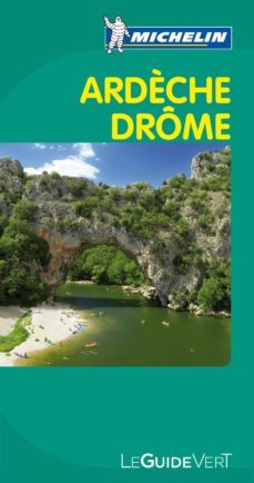 ardeche drome 2012 (ref. 395) (la guia verde en frances)-9782067167568
