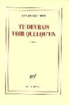 tu devrais voir quelqu un-emmanuell urien-9782070123568