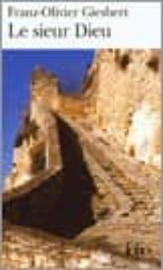 le sieur dieu-franz olivier giesbert-9782070344468