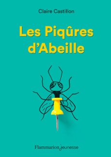 les piqures d'abeilles (ebook)-claire castillon-9782081409668