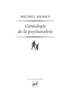 genealogie de la psychanalyse : le commencement perdu (ebook)-michel henry-9782130642268