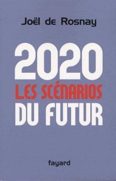 2020, les scenarios du futur: comprendre le monde qui vient-9782213636368