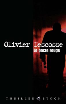 le pacte rouge (ebook)-olivier descosse-9782234067868