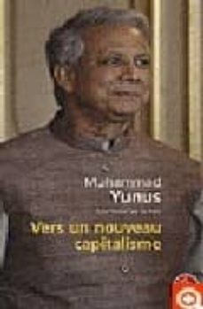 vers un nouveau capitalisme-m yunus-9782253127468